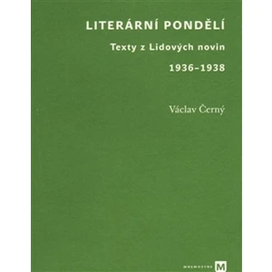 Literární pondělí -- Texty z Lidových novin 1936-1938