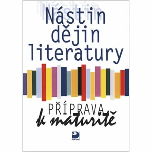 Nástin dějin literatury Příprava k maturitě - Kudrys Milan
