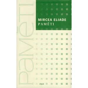 Paměti - Eliade Mircea