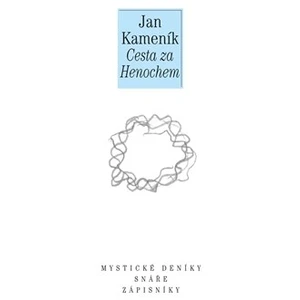 Cesta za Henochem - Kameník Jan