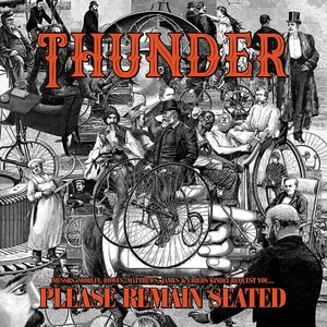 Thunder Please Remain Seated (2 LP) Ediție limitată