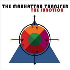 The Junction - Manhattan Transfer [CD album]