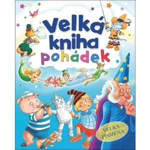 Velká kniha pohádek - Velká písmena