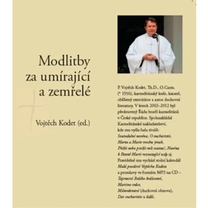 Modlitby za umírající a zemřelé - Vojtěch Kodet