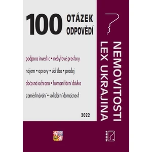 100 otázek a odpovědí Nemovitosti v podnikání, Lex Ukrajina, Vlastnictví bytů a nebytových prostor - Eva Dandová, Ladislav Jouza