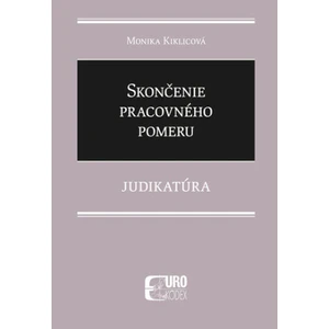 Skončenie pracovného pomeru - Monika Kiklicová