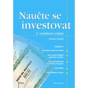 Naučte se investovat, Gladiš Daniel