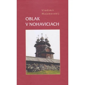 Oblak v nohaviciach - Vladimír Majakovskij