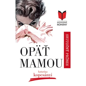 Opäť mamou - Katarína Kopcsányi