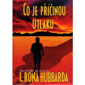 Co je příčinou útlaku - L. Ron Hubbard