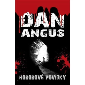 Hororové povídky - Angus Dan