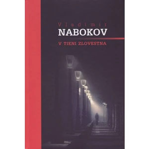 V tieni zlovestna - Vladimír Nabokov