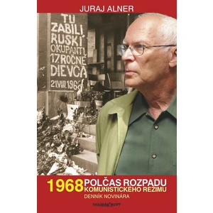 1968 Polčas rozpadu - Juraj Alner