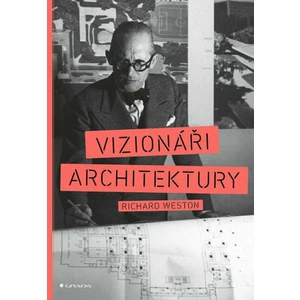 Vizionáři architektury, Weston Richard