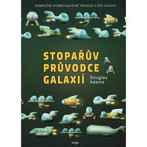 Stopařův průvodce Galaxií Omnibus - Douglas Adams, Vladimír Chalupa, Pavel Trávníček