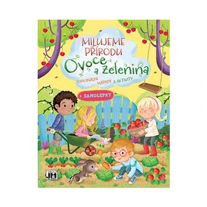 Milujeme přírodu - Ovoce a Zelenina