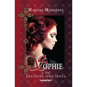 Kráľovná jeho srdca - Martina Monošová