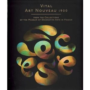 Vital Art Nouveau 1900 - Radim Vondráček, Lucie Vlčková
