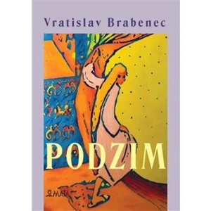 Podzim - Brabenec Vratislav