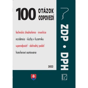 100 otázok • odpovedí – ZDP • DPH