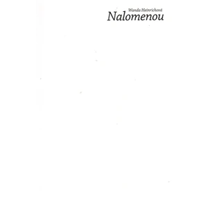 Nalomenou - Heinrichová Wanda