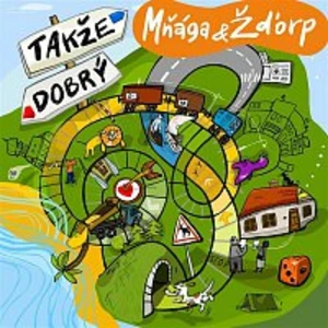 TAKZE DOBRY/STANDART - Mňága a Žďorp [CD album]