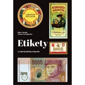 Etikety -- zo Spišskej Belej a Popradu