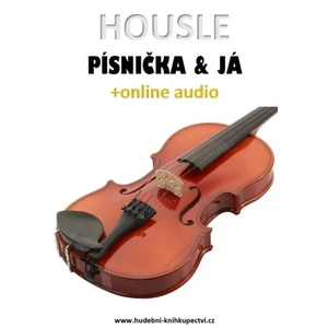 Housle, písnička & já (+online audio) - Zdeněk Šotola - e-kniha