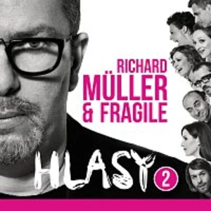Hlasy (Deluxe Edition) - Fragile Richard Müller & [CD album]