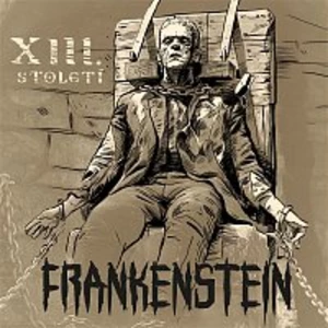 Frankenstein - XIII.Století [CD album]