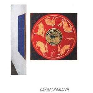 Zorka Ságlová - Ságlová Zorka