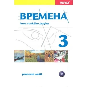 Vremena 3 (B1) - pracovní sešit - Renata Broniarz, Jelizaveta Chamrajeva