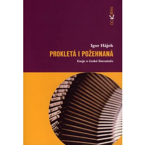 Prokletá i požehnaná - Hájek Igor