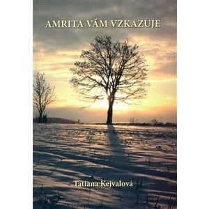 Amrita vám vzkazuje - Kejvalová Tatiana