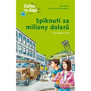 Spiknutí za miliony dolarů -- Krimi příběh z USA