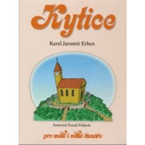 Kytice - Erben Karel Jaromír