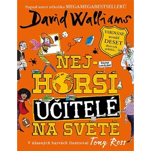 Nejhorší učitelé na světě - David Walliams