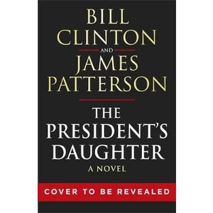 The President's Daughter - Bill Clinton