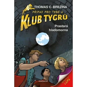 Klub Tygrů Prastará hladomorna - Brezina Thomas