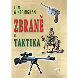 Zbraně a taktika - Wintringham Tom