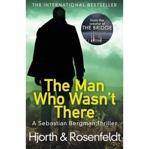 The Man Who Wasn´t There - Michael Hjorth, Hans Rosenfeldt