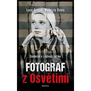 Fotograf z Osvětimi - Crippa Luca, Maurizio Onnis