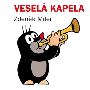 Veselá kapela (kostka) - Miler Zdeněk [Knihy - Leporelo]