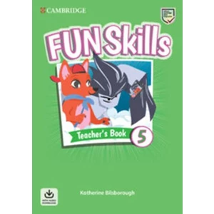 Fun Skills 5 Teacher´s Book with Audio Download - Katherine Bilsborough