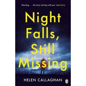 Night Falls Still Missing - Callaghan Helen