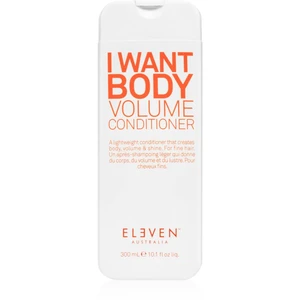 Eleven Australia I Want Body kondicionér pre objem jemných vlasov 300 ml