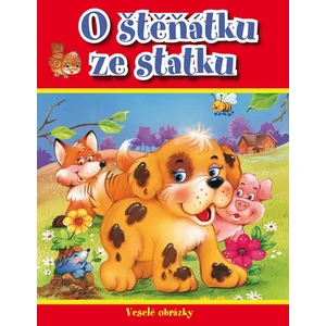 O štěňátku ze statku - Veselé obrázky [Knihy - Leporelo]
