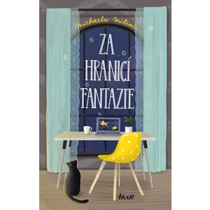 Za hranicí fantazie - Michaela Mitroci