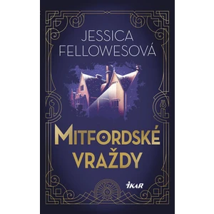 Mitfordské vraždy - Jessica Fellowesová