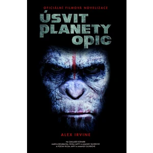 Úsvit planety opic - Alex Irvine